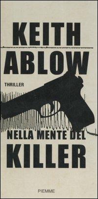 Nella mente del killer - Keith Ablow - copertina