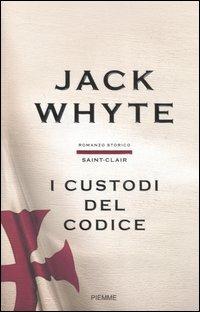 I custodi del codice - Jack Whyte - copertina