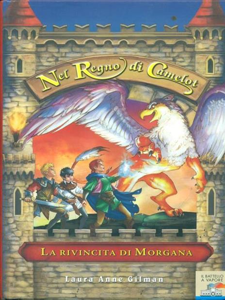 La rivincita di Morgana. Nel regno di Camelot - Laura A. Gilman - 5