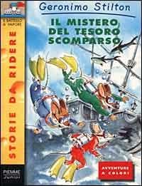 Il mistero del tesoro scomparso - Geronimo Stilton - copertina