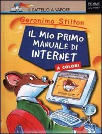 Il mio primo manuale di Internet - Geronimo Stilton - copertina