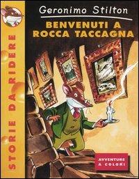 Benvenuti a Rocca Taccagna - Geronimo Stilton - copertina