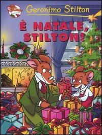 È Natale, Stilton! - Geronimo Stilton - copertina