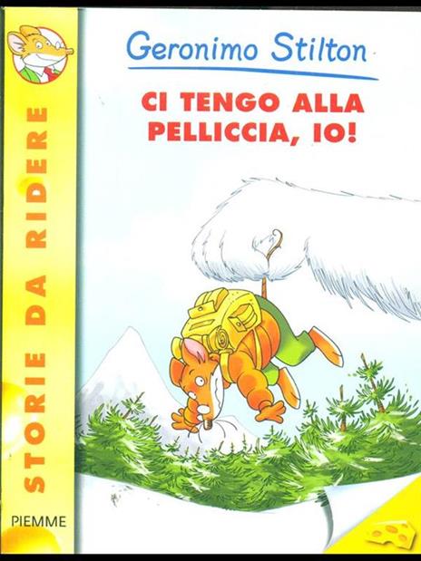 Ci tengo alla pelliccia, io! - Geronimo Stilton - copertina