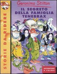 Il segreto della famiglia Tenebrax - Geronimo Stilton - copertina