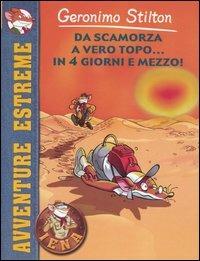 Da scamorza a vero topo... in 4 giorni e mezzo! - Geronimo Stilton - copertina