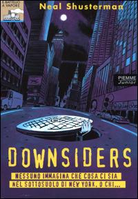 Downsiders - Neal Shusterman - copertina