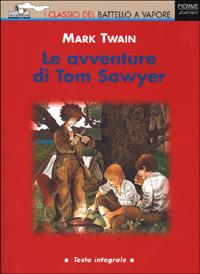 Le avventure di Tom Sawyer - Mark Twain - copertina