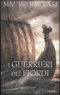I guerrieri dei fiordi - Mauro Raccasi - copertina
