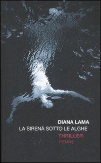 La sirena sotto le alghe - Diana Lama - copertina