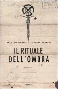 Il rituale dell'ombra - Eric Giacometti,Jacques Ravenne - copertina