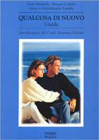 Qualcosa di nuovo. Guida - copertina
