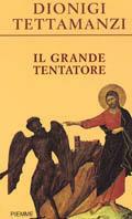 Grande tentatore - Dionigi Tettamanzi - copertina