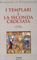 I Templari e la seconda crociata