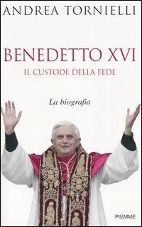 Benedetto XVI - Andrea Tornielli - copertina