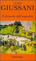 Il miracolo dell'ospitalità