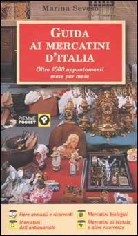 Guida ai mercatini d'Italia - Marina Seveso - copertina