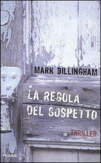 La regola del sospetto - Mark Billingham - copertina