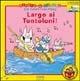 Largo ai Tontoloni! - Sue Denim,Dav Pilkey - copertina