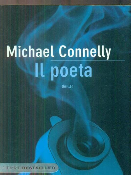 Il poeta - Michael Connelly - 2