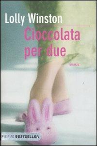 Cioccolata per due - Lolly Winston - copertina