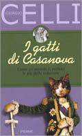 I gatti di Casanova. Come gli animali ci svelano le arti della seduzione - Giorgio Celli - copertina