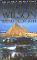 Gli eredi di Atlantide - Colin Wilson,Rand Flem-Ath - copertina