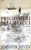 Prigionieri dei ghiacci - Jennifer Niven - copertina