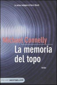 La memoria del topo - Michael Connelly - copertina