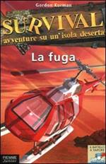 Survival. Avventura su un'isola deserta. Vol. 3: La fuga.