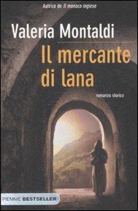 Il mercante di lana - Valeria Montaldi - copertina
