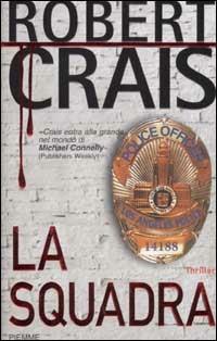 La squadra - Robert Crais - copertina