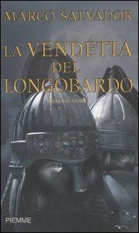 La vendetta del longobardo - Marco Salvador - copertina