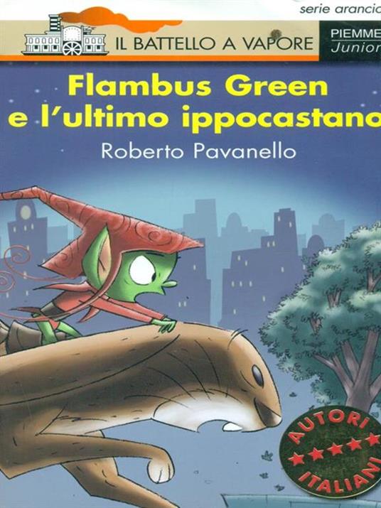 Flambus Green e l'ultimo ippocastano - Roberto Pavanello - 3