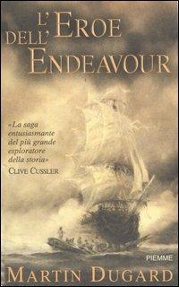 L' eroe dell'Endeavour - Martin Dugard - copertina
