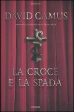 La croce e la spada