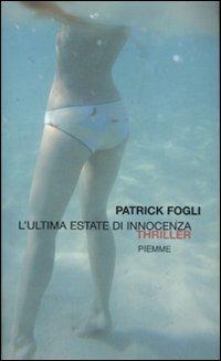 L' ultima estate di innocenza - Patrick Fogli - copertina