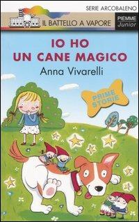 Io ho un cane magico - Anna Vivarelli - copertina