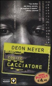 Codice: cacciatore - Deon Meyer - copertina
