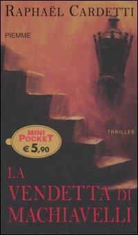 La vendetta di Machiavelli - Raphaël Cardetti - copertina