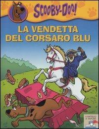 La vendetta del corsaro blu - Scooby-Doo - copertina