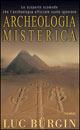Archeologia misterica - Luc Bürgin - copertina