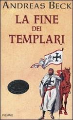 La fine dei templari