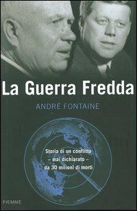 La guerra fredda - André Fontaine - copertina