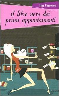 Il libro nero dei primi appuntamenti - Amy Cameron - copertina