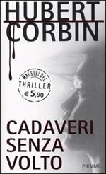 Cadaveri senza volto