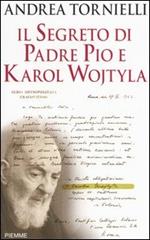 Il segreto di Padre Pio e Karol Wojtyla