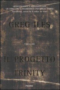 Il progetto Trinity - Greg Iles - copertina