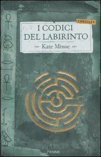 I codici del labirinto - Kate Mosse - copertina