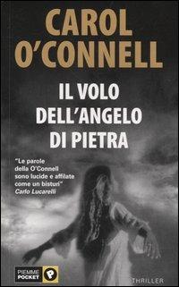 Il volo dell'angelo di pietra - Carol O'Connell - copertina